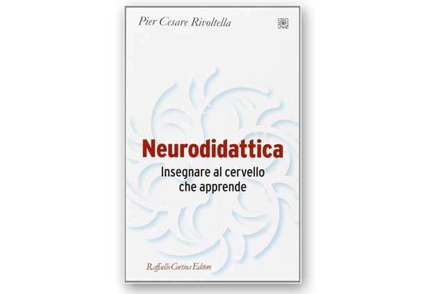 Neurodidattica. Insegnare al cervello che apprende