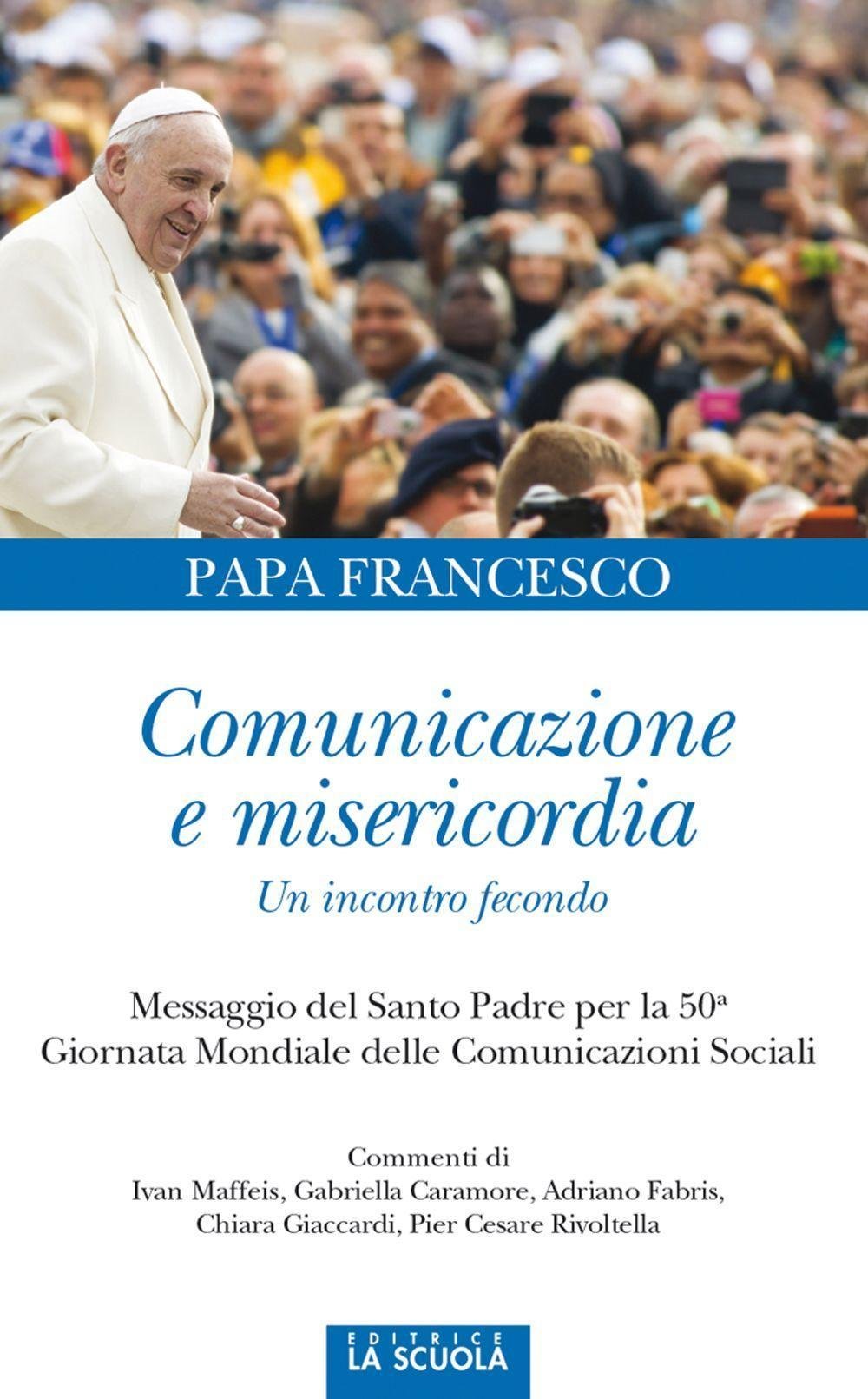 Comunicazione e misericordia. Un incontro fecondo