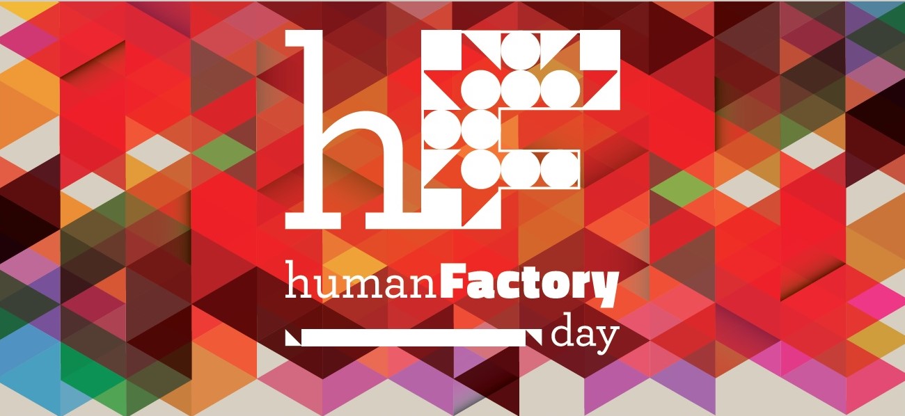 HUMAN FACTORY DAY: Ricerca & Società Civile per l’Innovazione Sociale