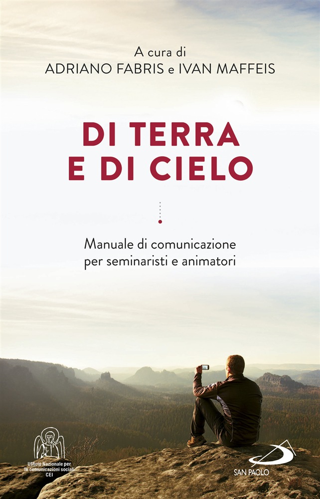 [Libro] Di terra e di cielo. La comunicazione a servizio di una cultura dell’incontro