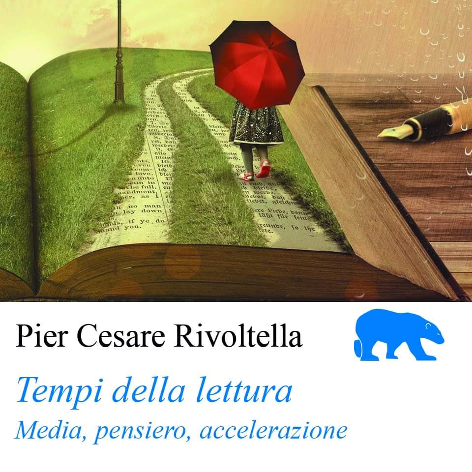 “Tempi della lettura. Media, pensiero, accelerazione”, un nuovo saggio di Rivoltella