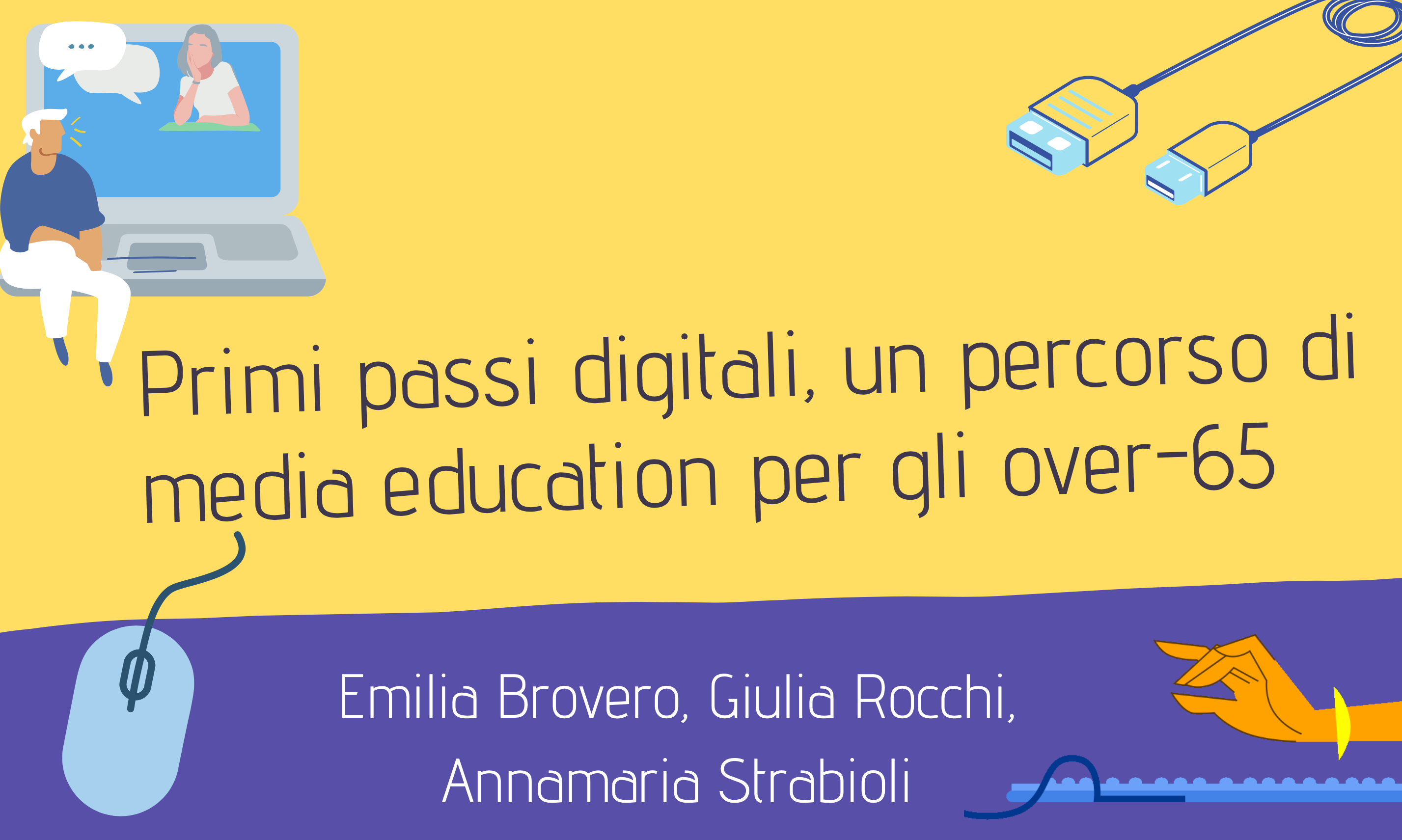 Over-65 pronti a muovere i “primi passi digitali” guidati dai media educator del master MEM