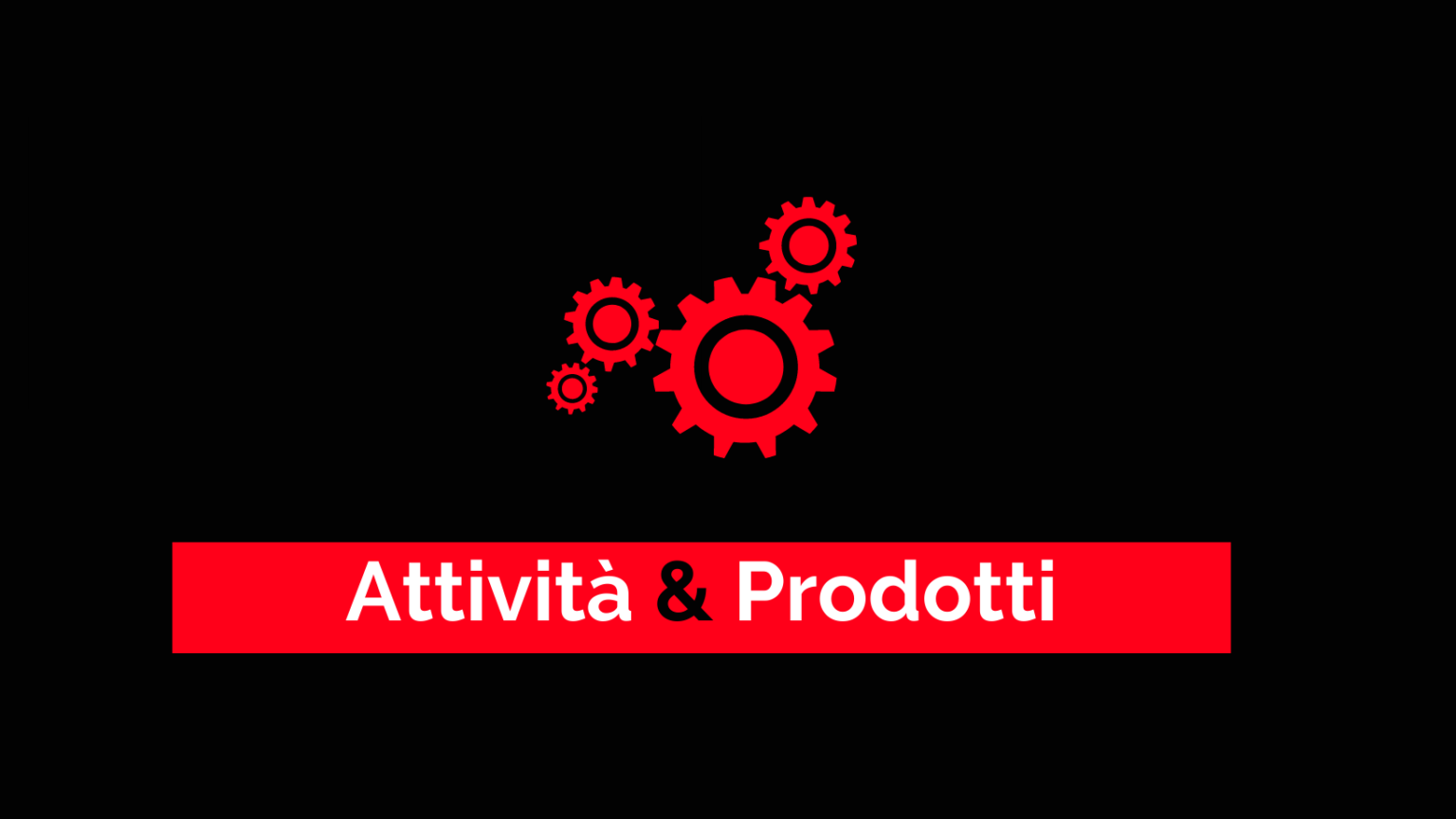 C&D – Attività e Prodotti