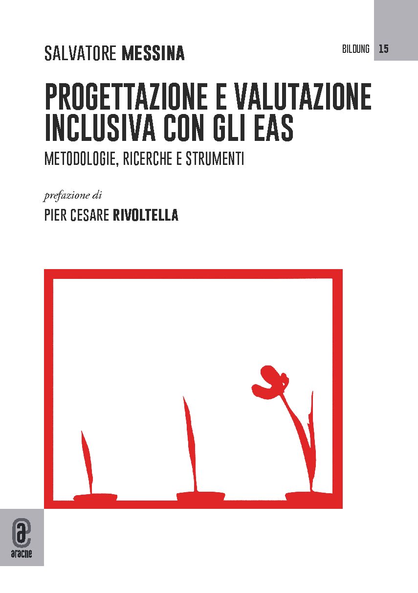 [Libro] “Progettazione e valutazione inclusiva con gli EAS” di Messina, il nuovo testo sugli Episodi di Apprendimento Situato