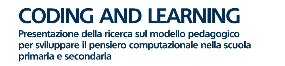 CODING&LEARNING: DA UNA RESTITUZIONE DI RICERCA AD UN’AZIONE CONSAPEVOLE E FLESSIBILE