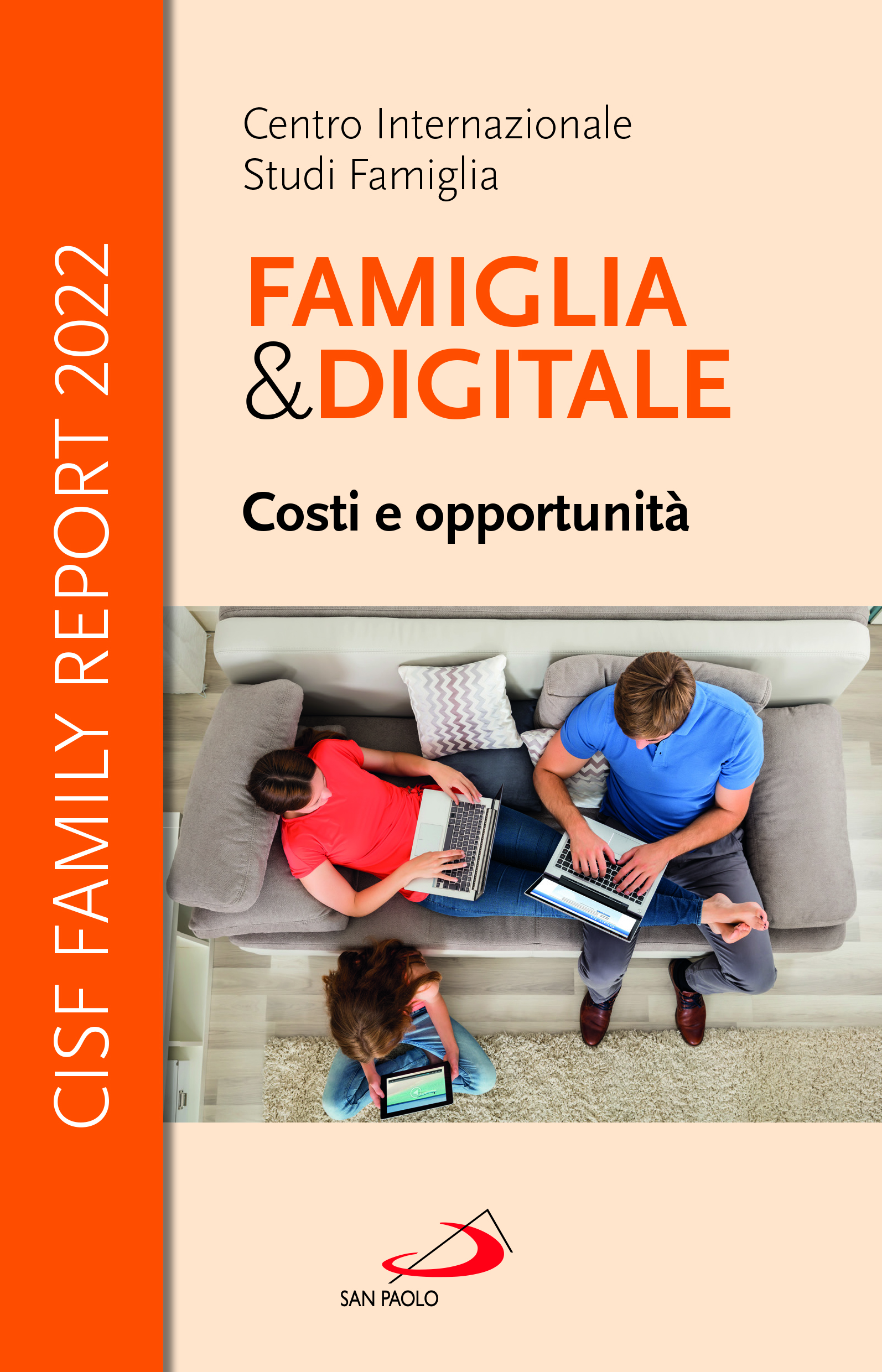 [Video] CISF FAMILY REPORT 2022 Famiglia&Digitale. Costi e opportunità
