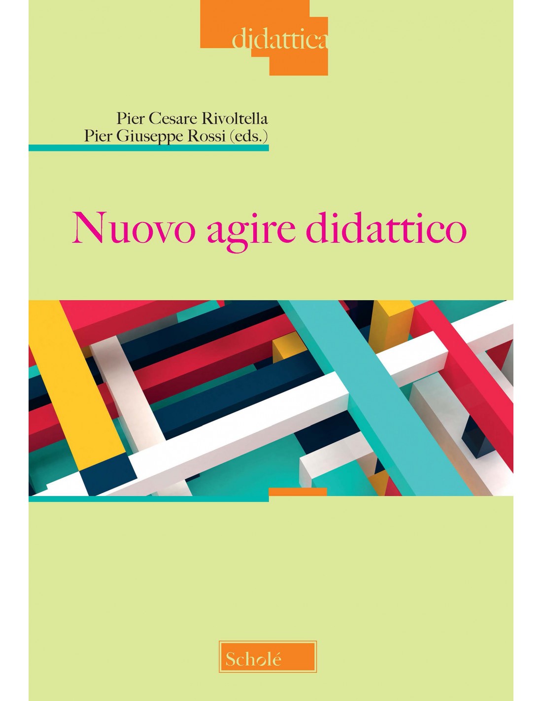 [Libro] Nuovo agire didattico a cura di Rivoltella e Rossi
