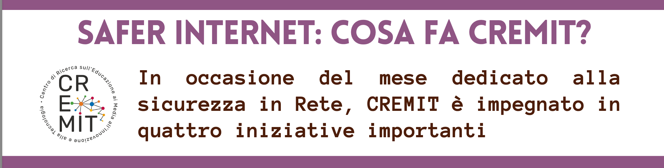 Safer Internet DAY 2023. Le iniziative CREMIT per celebrare la Giornata dedicata alla sicurezza e alla promozione della consapevolezza in Rete