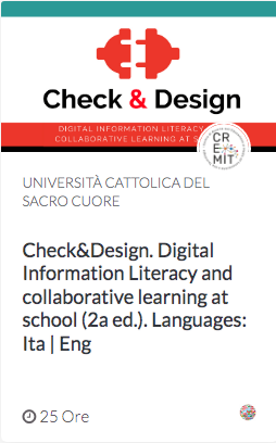 The MOOC Check&Design: a free resource to support the conscious use  of Internet and information