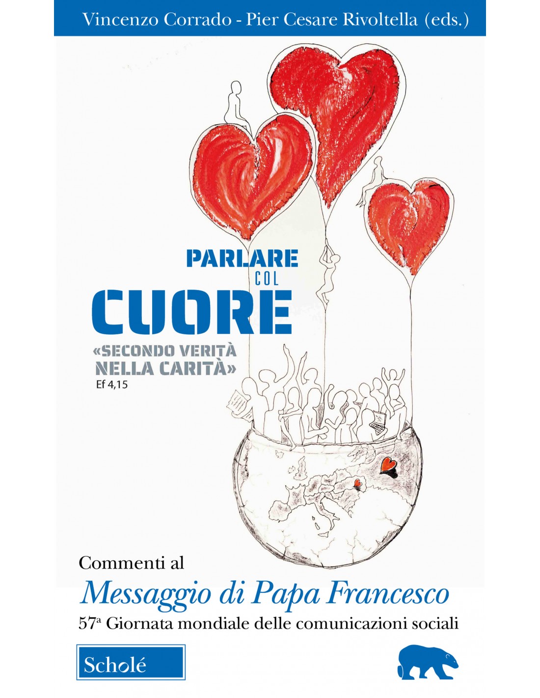 [Libro], Il commento al Messaggio per la 57° Giornata delle comunicazioni sociali del Papa. Un testo curato da Rivoltella e Corrado