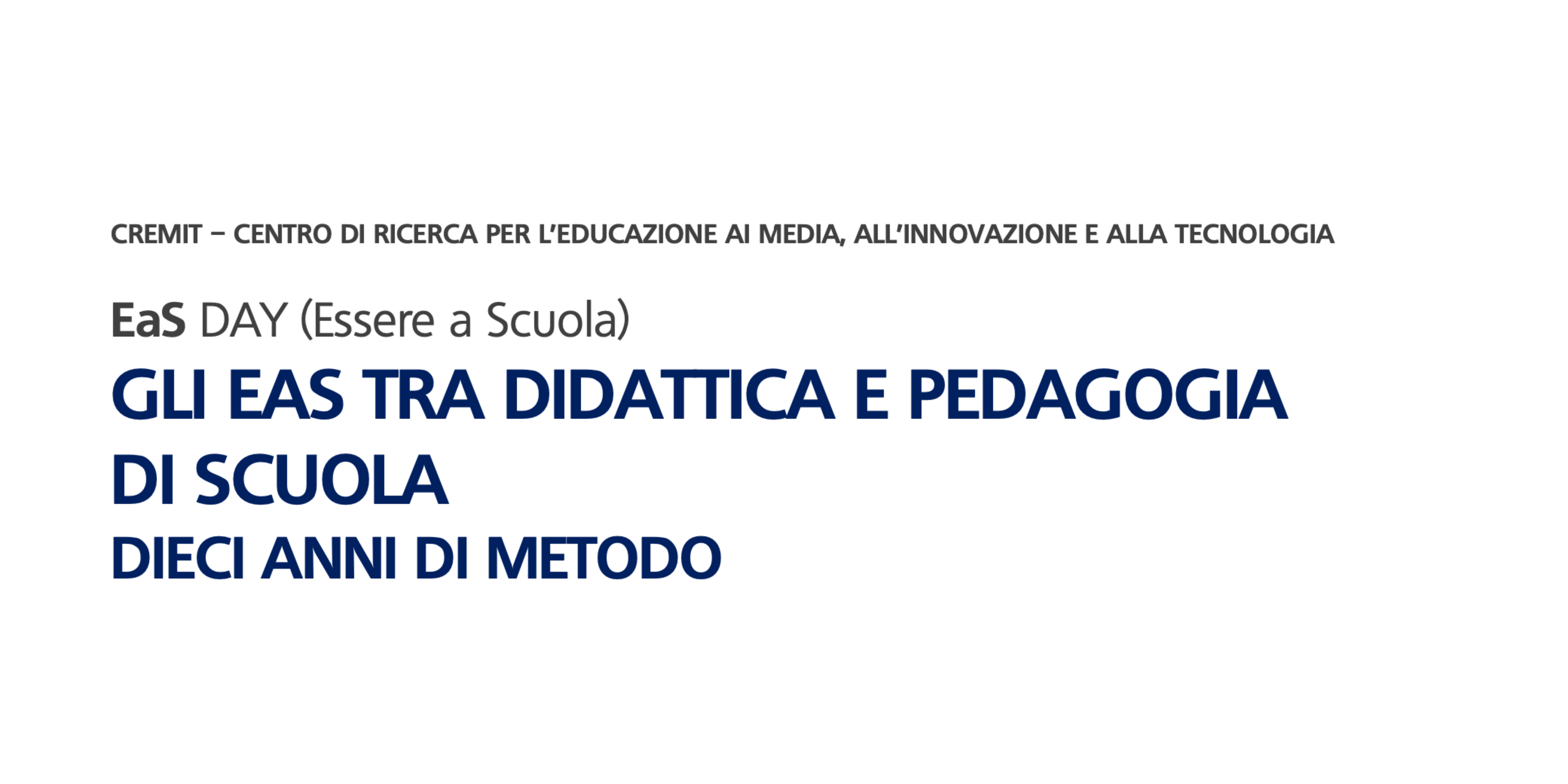 Un decennio di metodo, il 10^ EAS Day, tra didattica e pedagogia di scuola