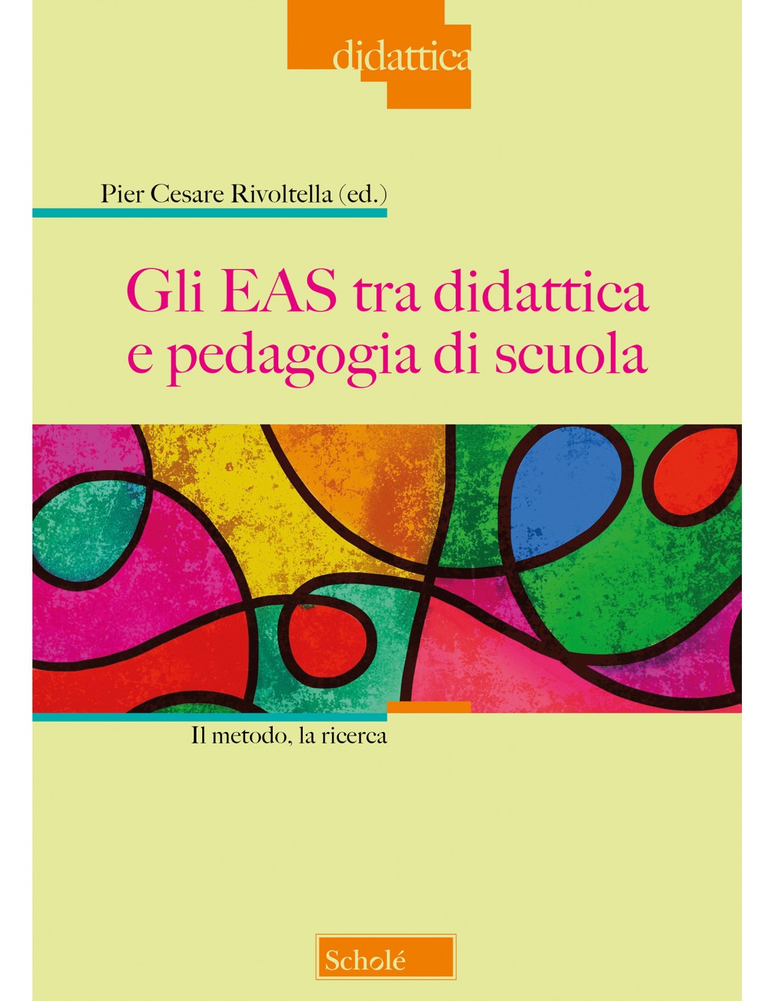 [Libro] Gli EAS, tra didattica e pedagogia di scuola. Il metodo, la ricerca (2023)