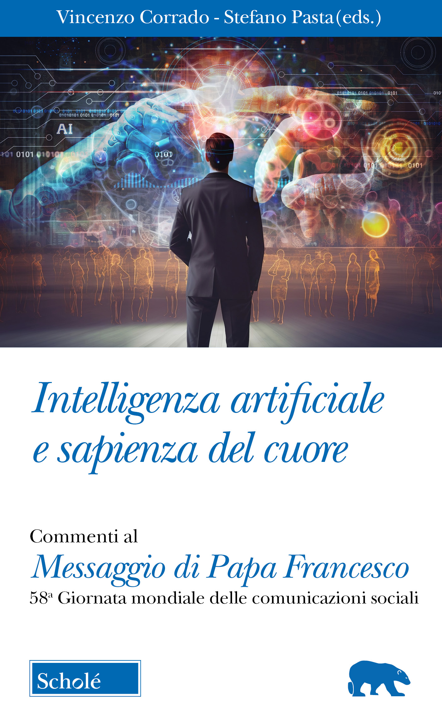[Libro], Commenti al Messaggio del Papa per la 58° Giornata mondiale delle comunicazioni sociali. Un testo a cura di Pasta e Corrado